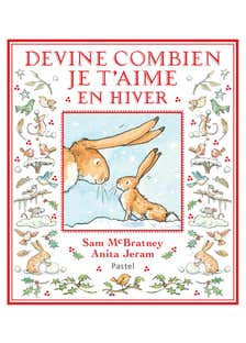 Devine Combien Je T'aime en Hiver - Nouvelle Édition (edition de Noël)