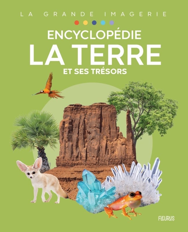 Encyclopédie - La Terre et Ses Trésors