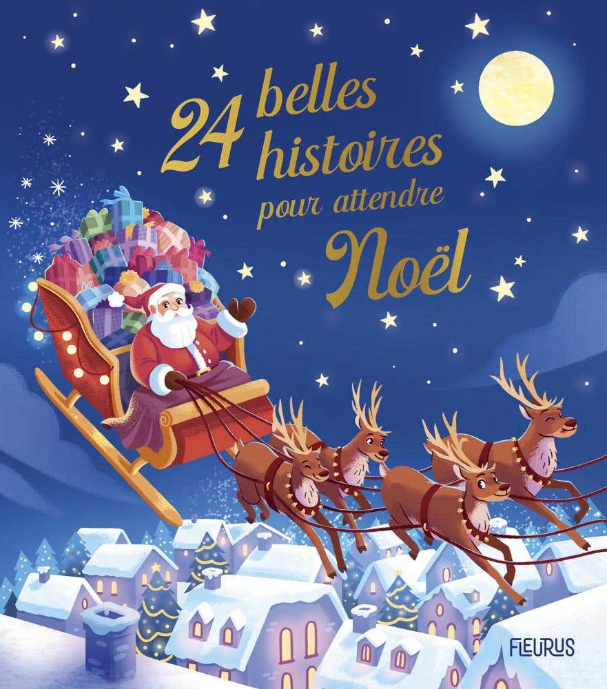 24 Belles Histoires Pour Attendre Noël