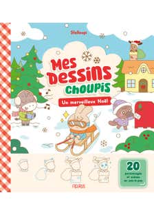 Mes Dessins Choupis - Un Merveilleux Noël