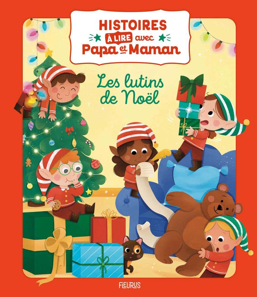 Histoires À Lire Avec Papa et Maman - Les Lutins de Noël