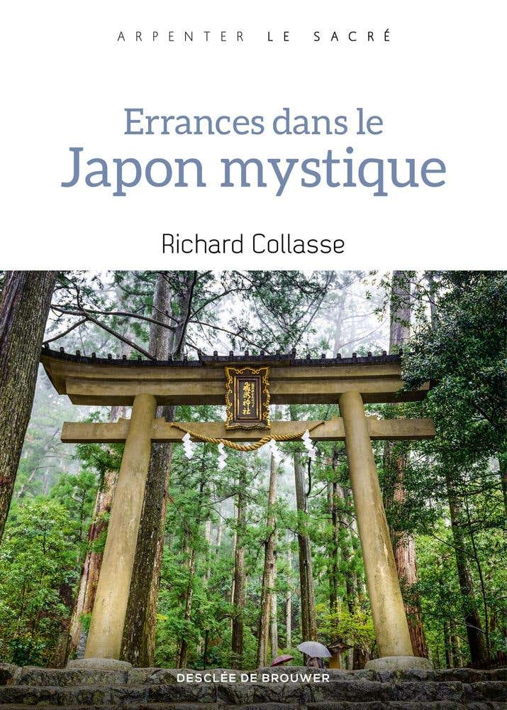 Errances dans le Japon Mystique