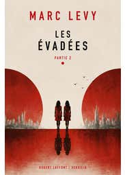 Les Evadées - Partie 2