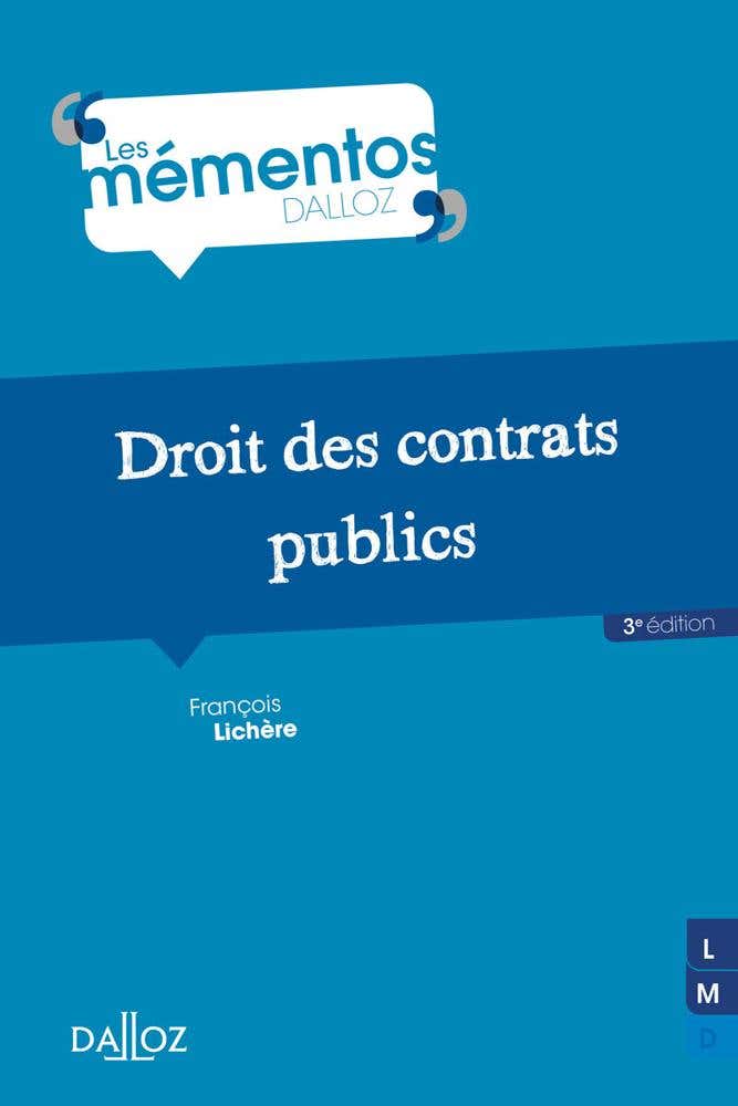 Droit des Contrats Publics. 3e Éd.