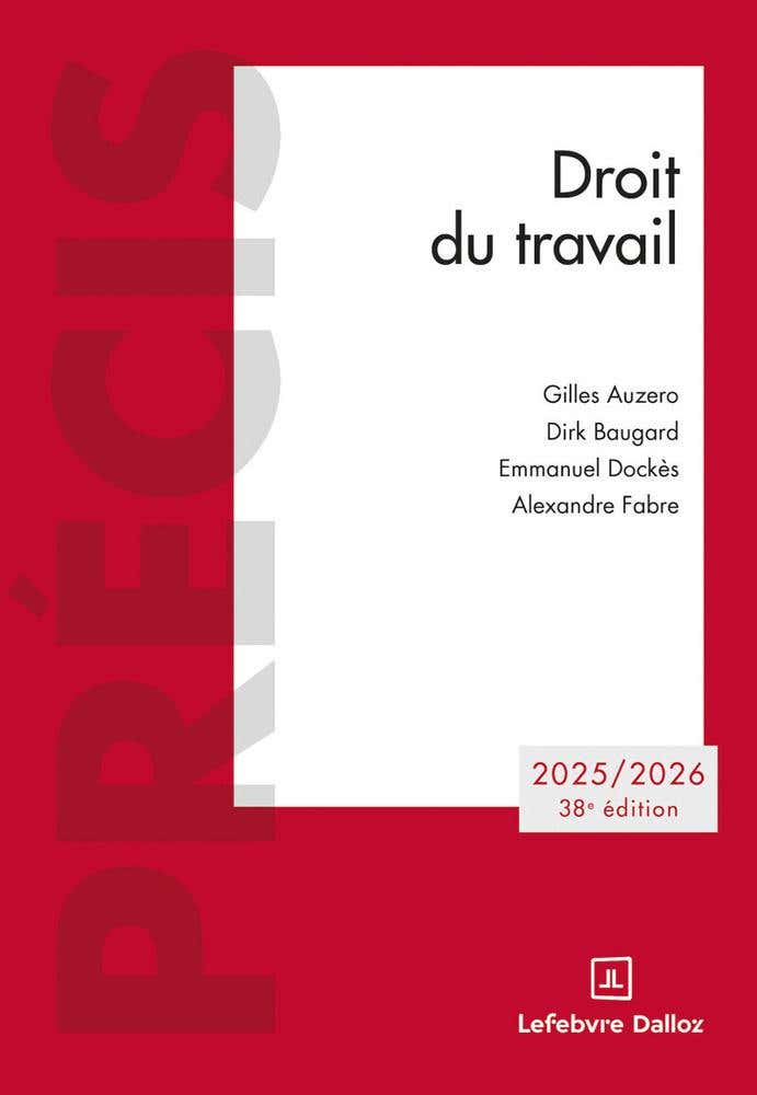 Droit du Travail 2026. 38e Éd.