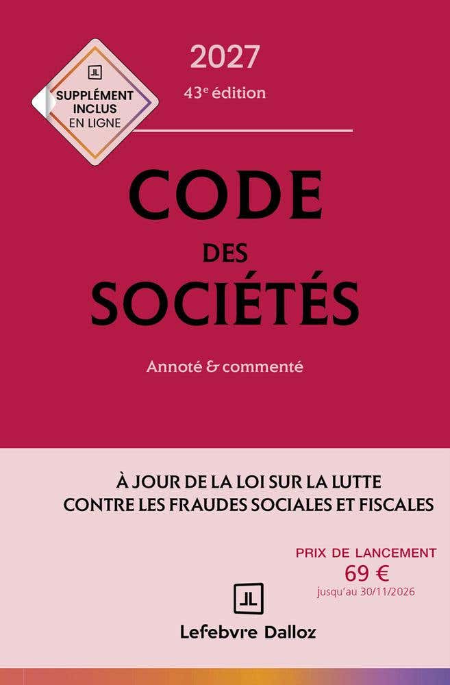 Code des Sociétés 2027, Annoté et Commenté. 43e Éd.