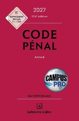 Campus-code Pénal 2027, Annoté. 124e Éd.