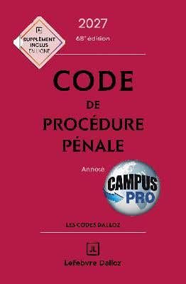 Campus-code de Procédure Pénale 2027 Annoté. 68e Éd.
