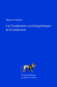 Fondements Sociolinguistiques de la Traduction