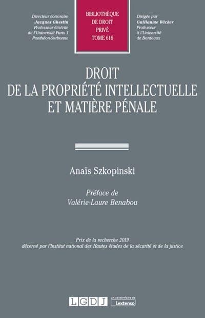 Droit de la Propriété Intellectuelle et Matière Pénale