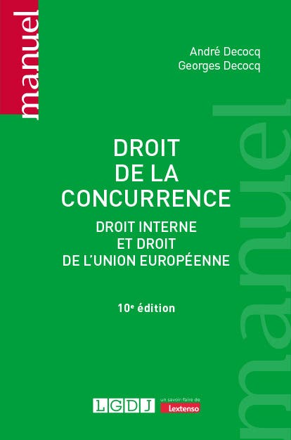 Droit de la Concurrence (droit Interne et Droit de L'union Européenne)