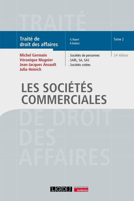 Les Sociétés Commerciales (sociétés de Personnes, Sarl, Sa, Sas, Sociétés Cotées)
