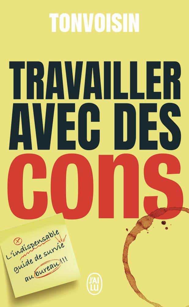 Travailler Avec des Cons