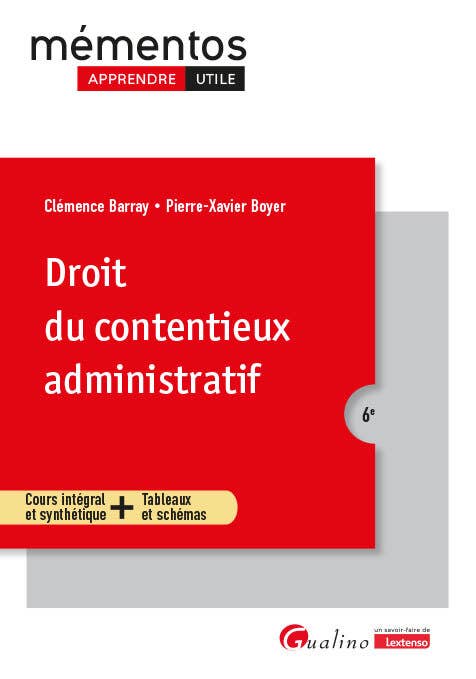 Droit du Contentieux Administratif (cours Intégral et Synthétique + Tableaux et Schémas)