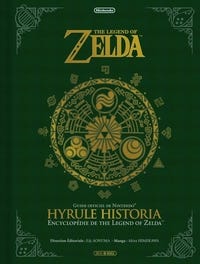 The Legend Of Zelda - Hyrule Historia