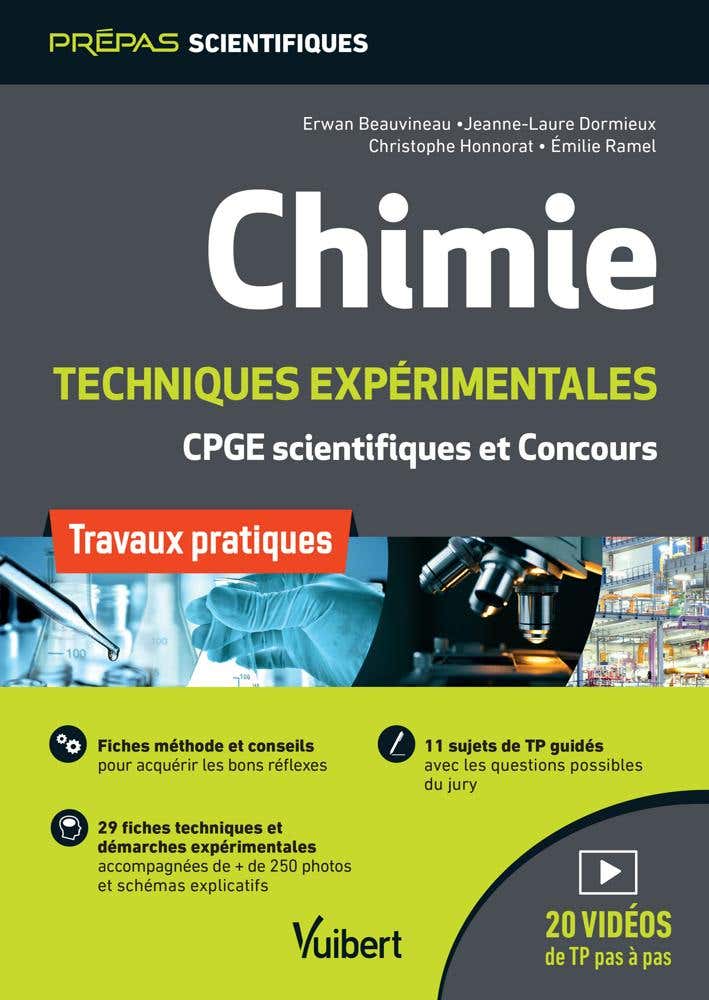 Chimie. Travaux Pratiques et Techniques Expérimentales (tp Pour les Classes Préparatoires Scientifiques (cpge) et les Concours)