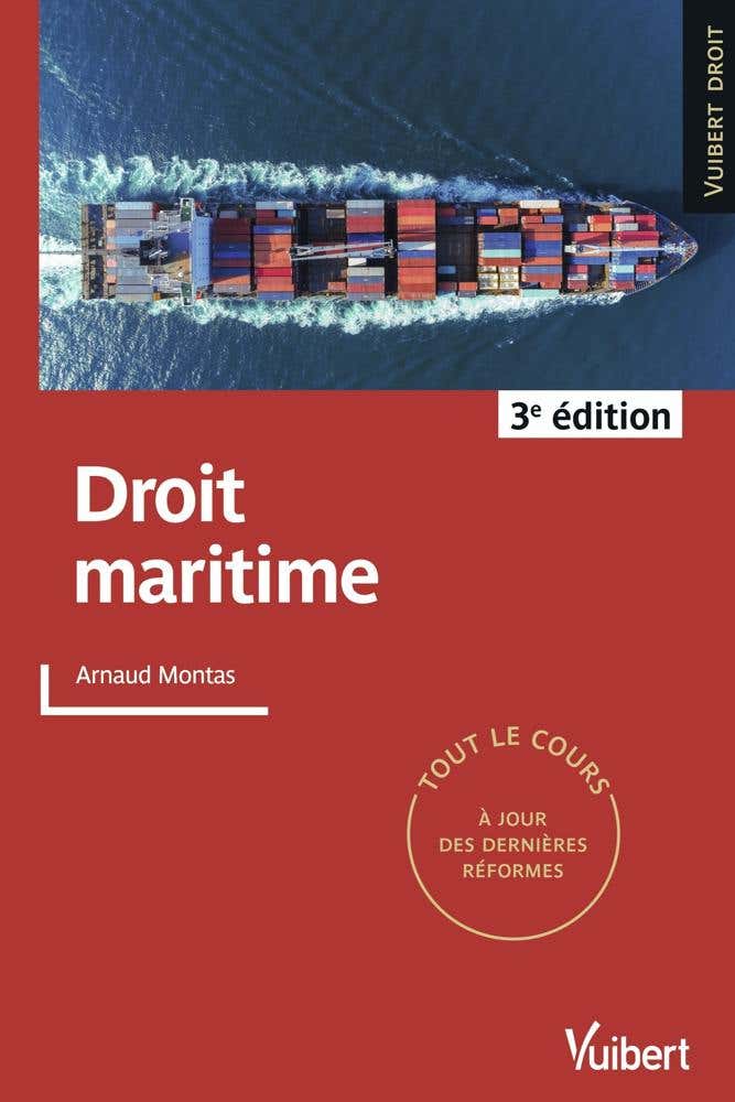 Droit Maritime (tout le Cours À Jour des Dernières Réformes)