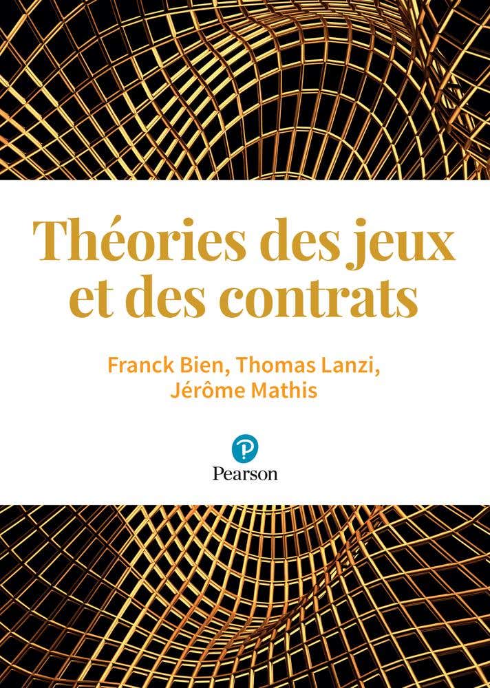 Théories des Jeux et des Contrats