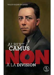 Albert Camus : "non À la Division"