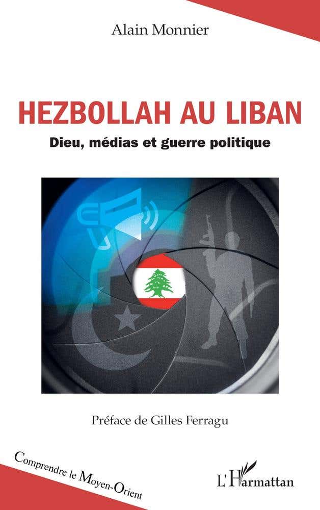 Hezbollah Au Liban (dieu, Médias et Guerre Politique)