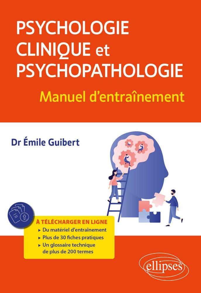 Psychologie Clinique et Psychopathologie (manuel D'entraînement)