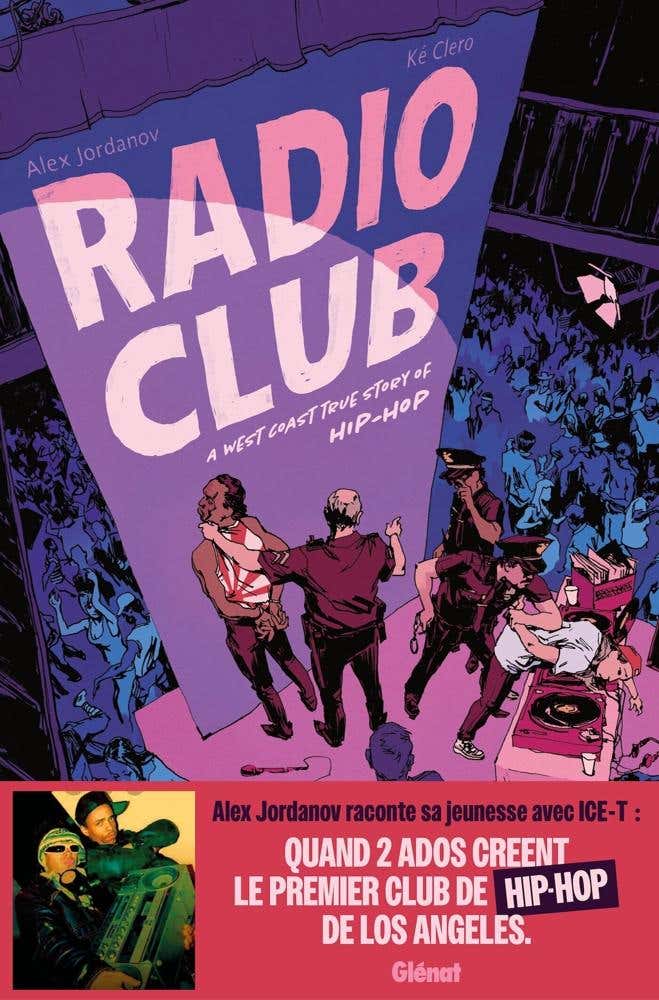 Radio Club (a West Coast True Story Of Hip Hop)
