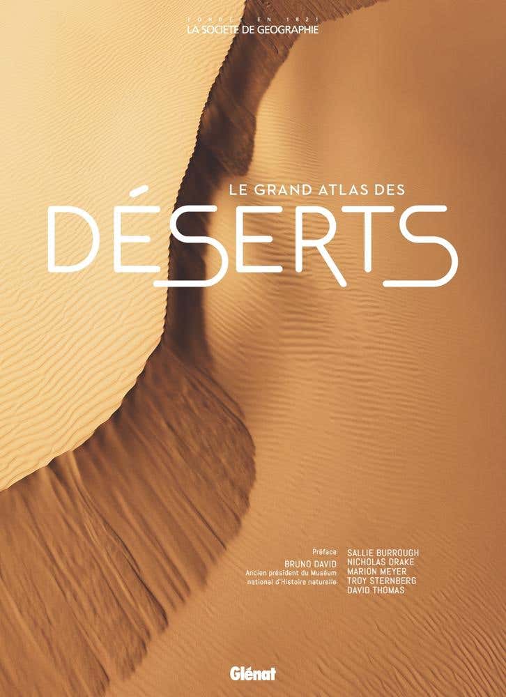 Le Grand Atlas des Déserts