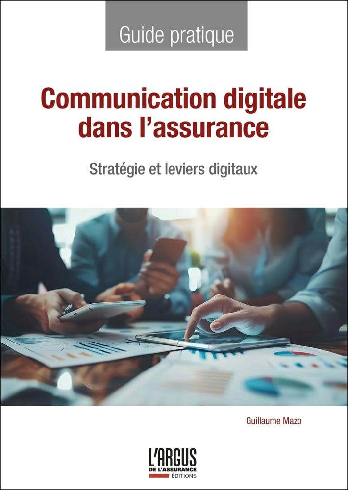 Campus - Communication Digitale dans L'assurance : Stratégies et Leviers Digitaux (stratégie et Leviers Digitaux)