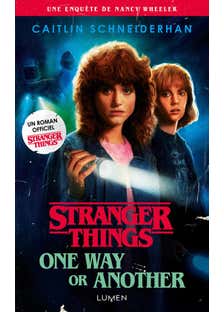 Stranger Things - Tome 4 One Way Or Another