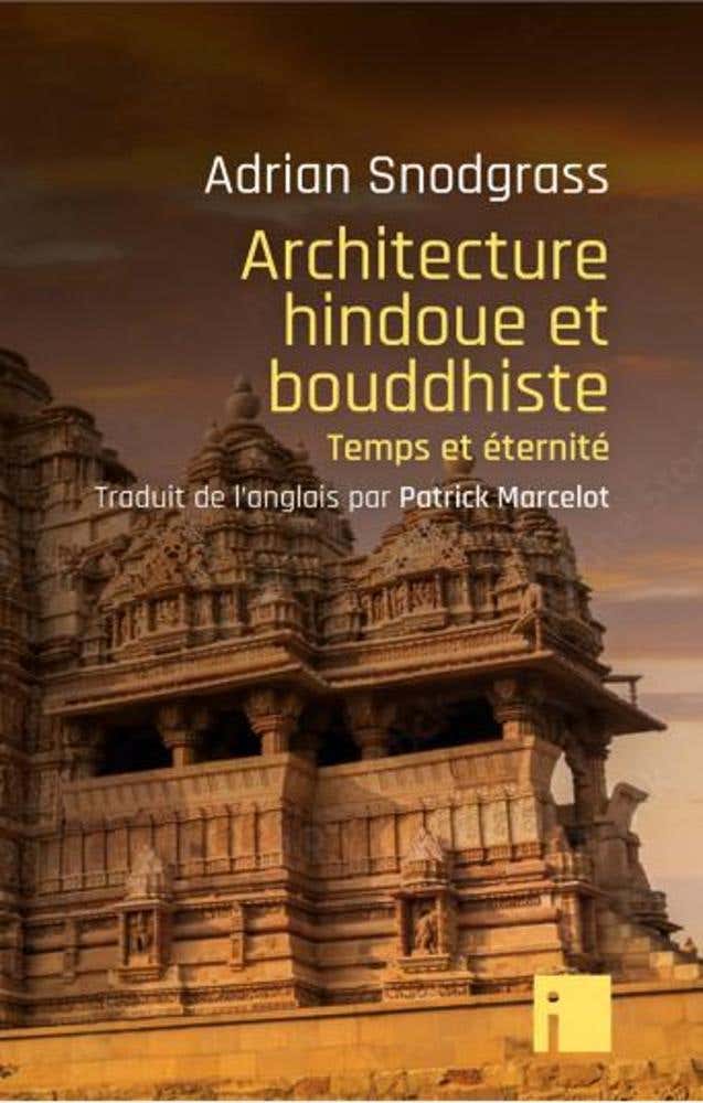 Architecture Hindoue et Bouddhiste (temps et Éternité)