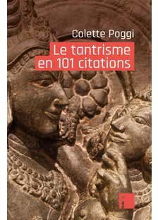 Le Tantrisme en 101 Citations