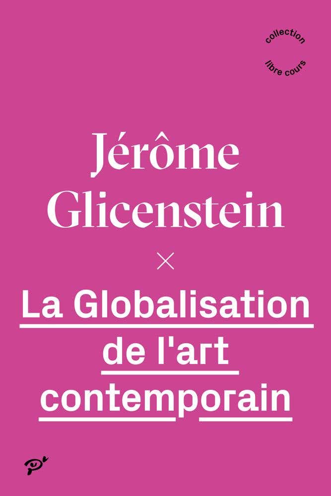 La Globalisation de L'art Contemporain