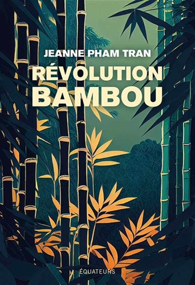 La Révolution du Bambou