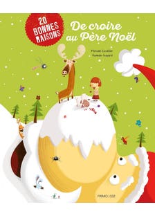 20 Bonnes Raisons de Croire Au Père-noël