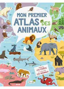 Mon Premier Atlas des Animaux