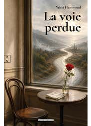 LA Voie Perdue
