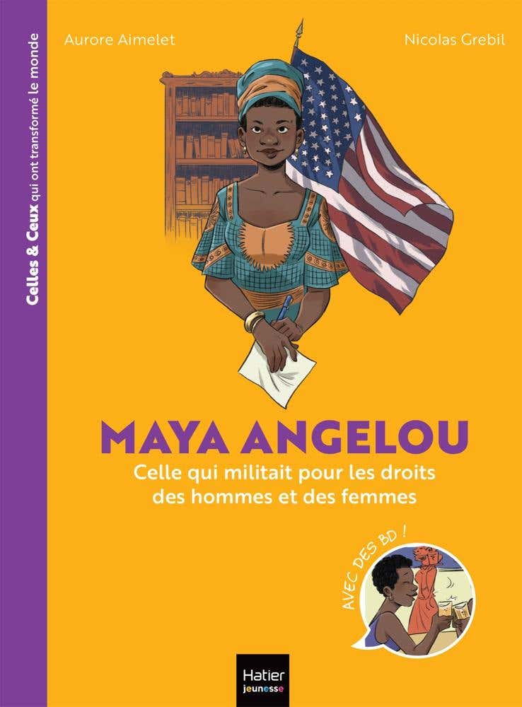 Celles et Ceux Qui Ont Transformé le Monde - Maya Angelou