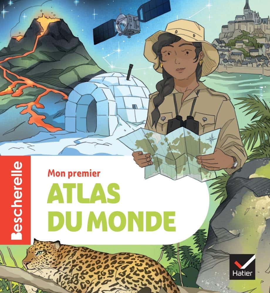 Bescherelle - Mon Premier Atlas du Monde - Nouvelle Édition (l'ouvrage de Référence en Géographie Pour les Élèves de Ce2/cm1/cm2)