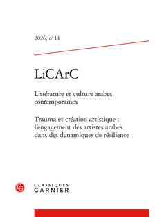 Licarc (trauma et Création Artistique : L'engagement des Artistes Arabes dans des Dynamiques de Résiliences)
