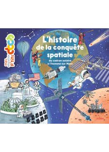 L'histoire de la Conquête Spatiale, du Cadran Solaire À L'homme Sur Mars (de Babylone Jusqu'à la Planète Mars)
