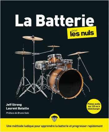 La Batterie Pour les Nuls, Grand Format, 2e Éd
