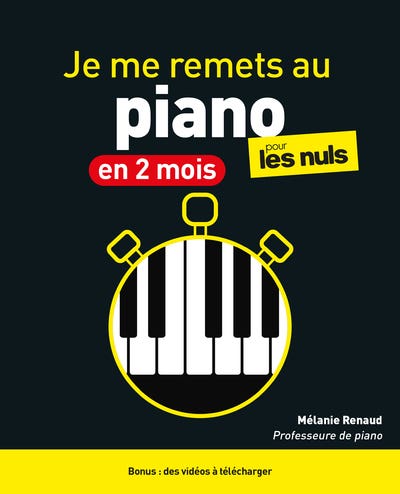 Je Me Remets Au Piano en 2 Mois Pour les Nuls, 2e Éd