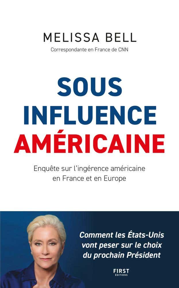 Sous Influence Américaine : Enquête Sur les Ingérences Américaines en France et en Europe (| Trump, Élection Présidentielle)