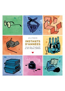 Instants D'années - 40 Ans dans L'intimité de la Maison Delcourt
