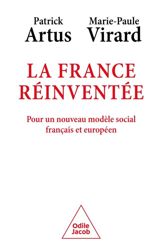 La France Réinventée (pour un Nouveau Modèle Social Français et Européen)