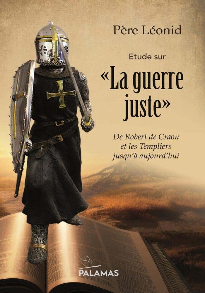 La Guerre Juste (etude Sur )