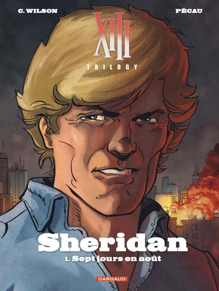 Xiii Trilogy : Sheridan - Tome 1 - Sept Jours en Août