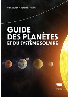 Guide des Planètes et du Système Solaire