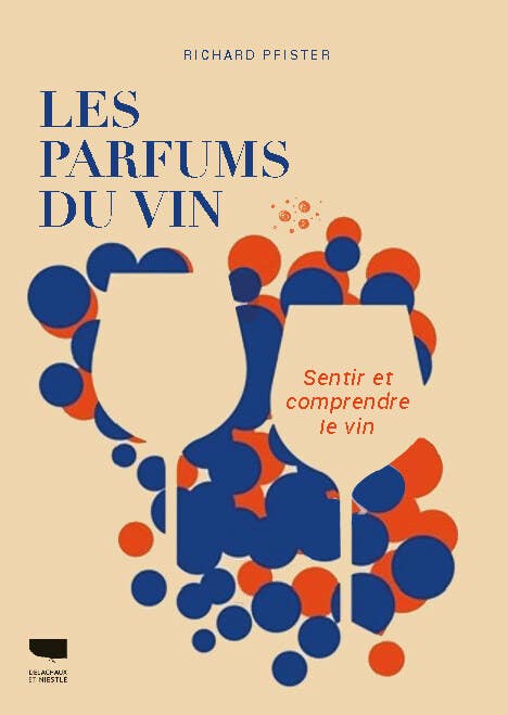 Les Parfums du Vin (sentir et Comprendre le Vin)