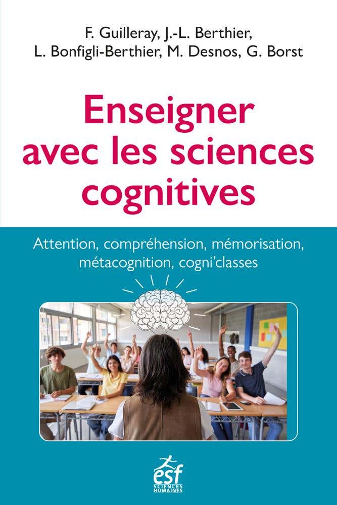 Enseigner Avec les Sciences Cognitives (apprentissage, Compréhension, Mémorisation, Métacognition, Cogni'classes)